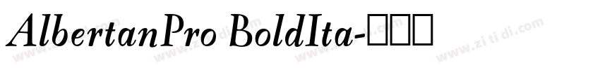 AlbertanPro BoldIta字体转换 AlbertanPro BoldIta字体转换